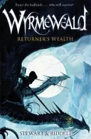 Wyrmeweald: Bohatstvo navrátilca (Returner's Wealth) - Wyrmeweald: Returner's Wealth