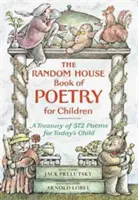 Kniha poézie pre deti vydavateľstva Random House - The Random House Book of Poetry for Children