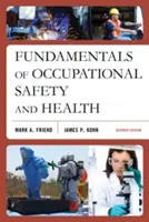 Základy bezpečnosti a ochrany zdravia pri práci, siedme vydanie - Fundamentals of Occupational Safety and Health, Seventh Edition