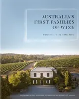 Prvé rodiny austrálskeho vína - Australia's First Families of Wine