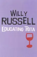 Vzdelávanie Rity - Educating Rita