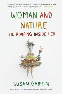 Žena a príroda: Rýsovanie v jej vnútri - Woman and Nature: The Roaring Inside Her