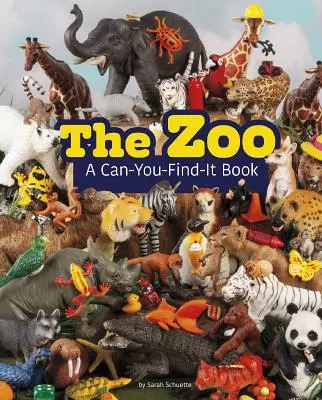 Zoo: Zoo: Kniha o tom, ako sa dá nájsť - The Zoo: A Can-You-Find-It Book