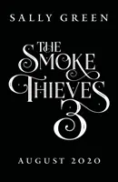 Horiace kráľovstvá (Zlodeji dymu, kniha 3) - Burning Kingdoms (The Smoke Thieves Book 3)