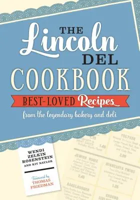 Kuchárska kniha Lincoln del - The Lincoln del Cookbook