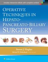 Operačné techniky v hepatopankreatickej a biliárnej chirurgii - Operative Techniques in Hepato-Pancreato-Biliary Surgery