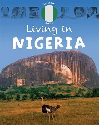 Život v: Afrika: Nigéria - Living In: Africa: Nigeria