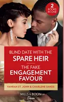 Rande naslepo s náhradným dedičom / The Fake Engagement Favor - Rande naslepo s náhradným dedičom - Blind Date With The Spare Heir / The Fake Engagement Favor - Blind Date with the Spare Heir