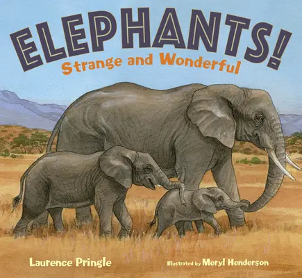 Slony! Podivné a zázračné - Elephants!: Strange and Wonderful