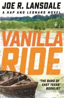 Vanilková jazda - Hap and Leonard Book 7 - Vanilla Ride - Hap and Leonard Book 7