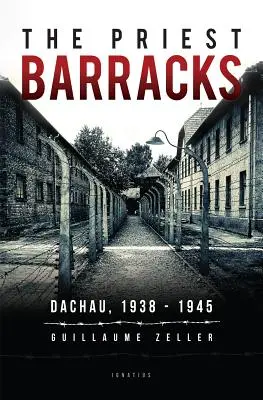 Kňazské kasárne: Dachau 1938 - 1945 - The Priest Barracks: Dachau 1938 - 1945