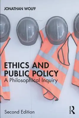 Etika a verejná politika: Filozofické skúmanie - Ethics and Public Policy: A Philosophical Inquiry