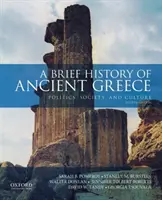 Stručné dejiny antického Grécka - politika, spoločnosť a kultúra - Brief History of Ancient Greece - Politics, Society, and Culture