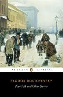 Chudobní ľudia a iné poviedky - Poor Folk and Other Stories