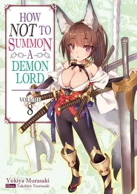Ako neprivolať Pána démonov: Diel 8 Ako sa zbaviť démona? - How Not to Summon a Demon Lord: Volume 8