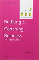 Budovanie koučovského podniku, 2. vydanie - Building a Coaching Business, 2nd Edition