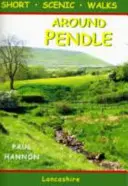 Okolo Pendle - Krátke scénické prechádzky - Around Pendle - Short Scenic Walks