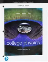 Student Workbook for College Physics: A Strategic Approach Volume 2 (CHS 17-30)