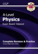 A-Level Physics: Edexcel 1. a 2. ročník Kompletné opakovanie a precvičovanie s online vydaním - A-Level Physics: Edexcel Year 1 & 2 Complete Revision & Practice with Online Edition