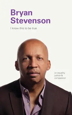 Bryan Stevenson: Stevenson: O rovnosti, spravodlivosti a súcite - Bryan Stevenson: On Equality, Justice, and Compassion