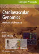 Kardiovaskulárna genomika: Metódy a protokoly - Cardiovascular Genomics: Methods and Protocols