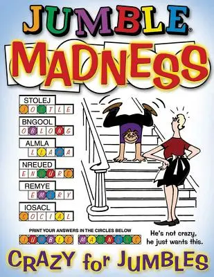 Jumble(r) Madness: Bláznivé bláznovstvo: Bláznivé bláznovstvo pre Jumbles(r) - Jumble(r) Madness: Crazy for Jumbles(r)