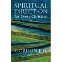 Duchovné vedenie pre každého kresťana - Spiritual Direction for Every Christian