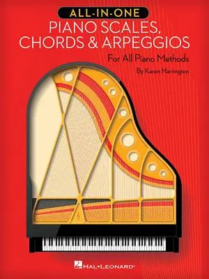 All-In-One Piano Scales, Chords & Arpeggios (Stupnice, akordy a arpeggia): Pre všetky klavírne metódy - All-In-One Piano Scales, Chords & Arpeggios: For All Piano Methods