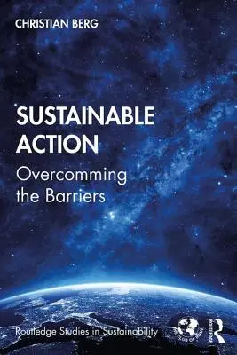Udržateľná akcia: Prekonávanie bariér - Sustainable Action: Overcoming the Barriers