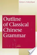 Náčrt klasickej čínskej gramatiky - Outline of Classical Chinese Grammar