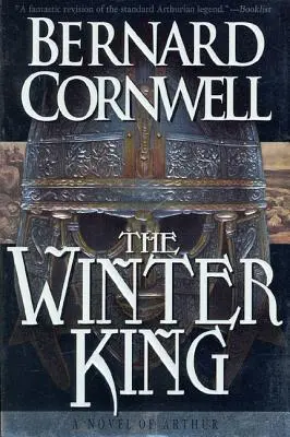 Zimný kráľ: Román o Artušovi - The Winter King: A Novel of Arthur