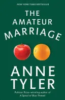 Amatérske manželstvo - The Amateur Marriage
