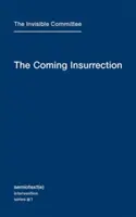 Prichádzajúce povstanie - The Coming Insurrection