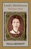 Emily Dickinsonová: Básnička - Emily Dickinson: Woman Poet