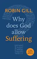 Prečo Boh dopúšťa utrpenie? - Why Does God Allow Suffering?