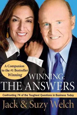 Víťazstvo: Odpovede: Konfrontácia 74 najťažších otázok v dnešnom podnikaní - Winning: The Answers: Confronting 74 of the Toughest Questions in Business Today