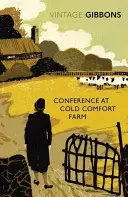 Konferencia na farme Cold Comfort - Conference at Cold Comfort Farm