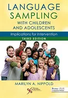 Výber jazykových vzoriek s deťmi a dospievajúcimi - Language Sampling with Children and Adolescents