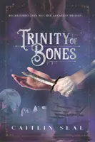 Trojica kostí - Trinity of Bones