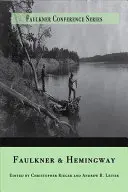 Faulkner a Hemingway - Faulkner and Hemingway