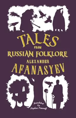 Rozprávky z ruského folklóru: Nový preklad - Tales from Russian Folklore: New Translation