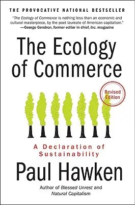 Ekológia obchodu: Deklarácia udržateľnosti - The Ecology of Commerce: A Declaration of Sustainability