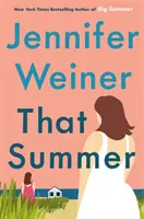 To leto - najhorúcejšie, najnávykovejšie čítanie roku 2021 - That Summer - The hottest, most addictive read of 2021