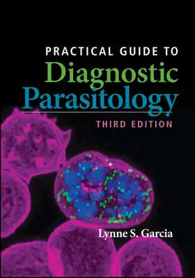 Praktický sprievodca diagnostickou parazitológiou - Practical Guide to Diagnostic Parasitology