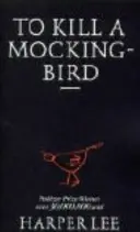 Zabiť drozda - To Kill A Mockingbird