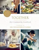 Spoločne: Naša komunitná kuchárka - Together: Our Community Cookbook