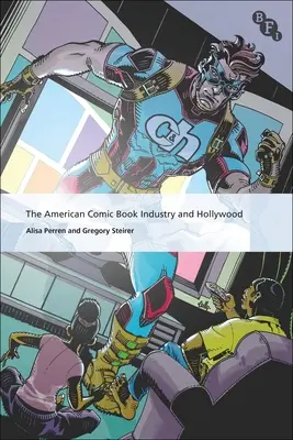 Americký komiksový priemysel a Hollywood - The American Comic Book Industry and Hollywood
