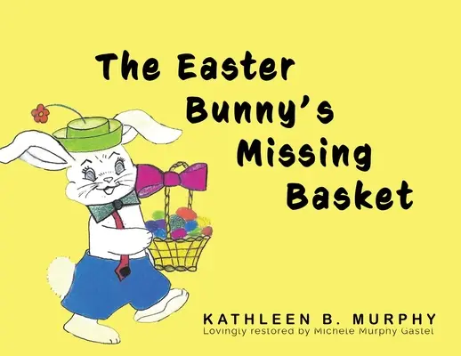 Chýbajúci košík veľkonočného zajačika - The Easter Bunny's Missing Basket