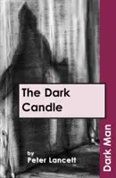 Temná sviečka - Dark Candle