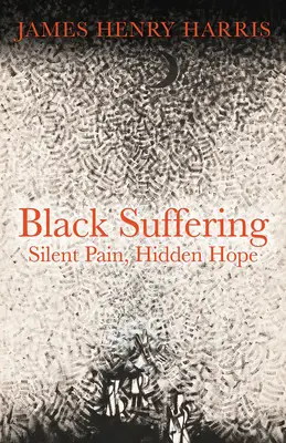Čierne utrpenie: Tichá bolesť, skrytá nádej - Black Suffering: Silent Pain, Hidden Hope